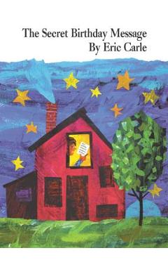 The Secret Birthday Message Board Book - Eric Carle