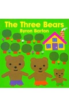 The Three Bears Board Book - Byron Barton