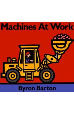 Machines at Work - Byron Barton