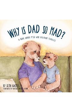 Why is Dad So Mad? - Seth Kastle