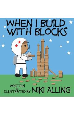 When I Build With Blocks - Niki Alling