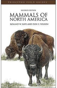 Mammals of North America - Roland W. Kays