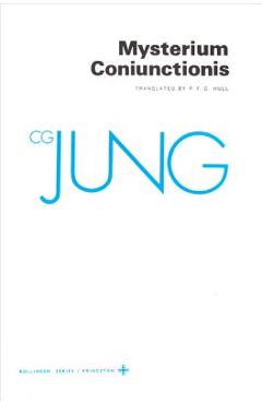 Collected Works of C.G. Jung, Volume 14: Mysterium Coniunctionis - C. G. Jung