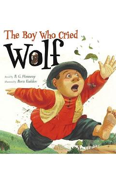 The Boy Who Cried Wolf - B. G. Hennessy