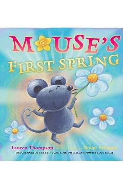 Mouse\'s First Spring - Lauren Thompson
