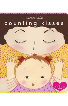 Counting Kisses: Counting Kisses - Karen Katz