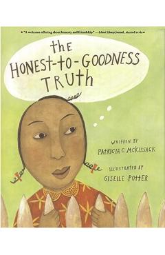 The Honest-To-Goodness Truth - Patricia C. Mckissack