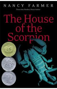 The House of the Scorpion - Nancy Farmer