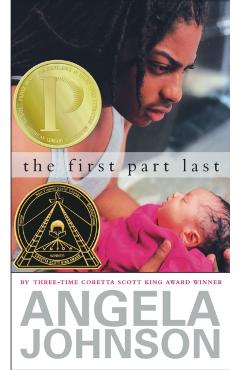 The First Part Last - Angela Johnson