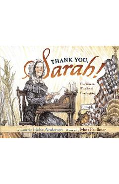Thank You, Sarah: Thank You, Sarah - Laurie Halse Anderson