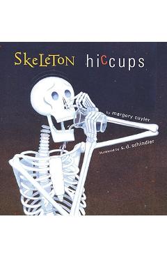 Skeleton Hiccups - Margery Cuyler