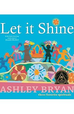 Let It Shine - Ashley Bryan