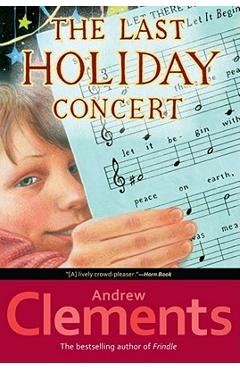 The Last Holiday Concert - Andrew Clements