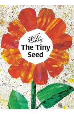 The Tiny Seed - Eric Carle