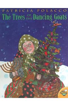 The Trees of the Dancing Goats - Patricia Polacco