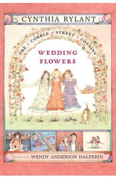 Wedding Flowers - Cynthia Rylant