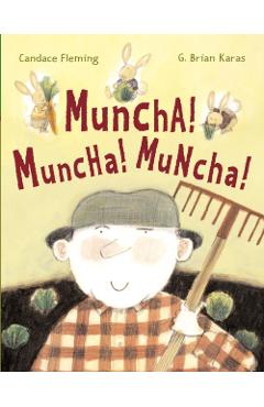 Muncha! Muncha! Muncha! - G. Brian Karas