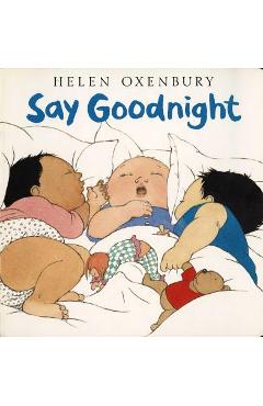 Say Goodnight - Helen Oxenbury