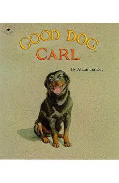 Good Dog, Carl - Alexandra Day