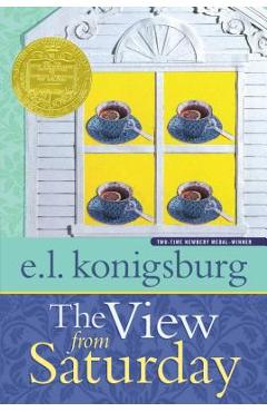 The View from Saturday - E. L. Konigsburg