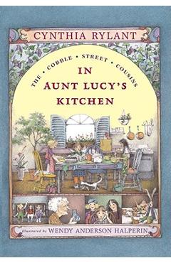 In Aunt Lucy\'s Kitchen - Cynthia Rylant
