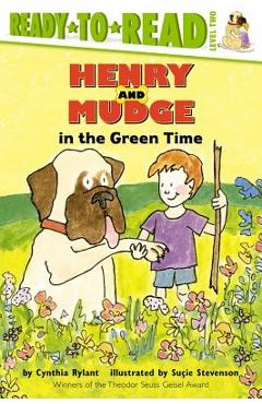 Henry and Mudge in the Green Time - Cynthia Rylant