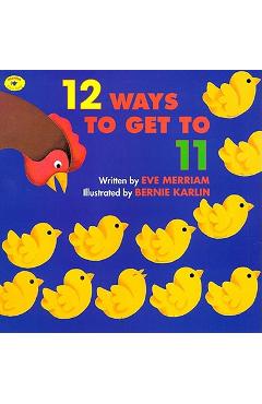 12 ways to get to 11 - eve merriam