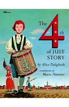 The Fourth of July Story - Alice Dalgliesh