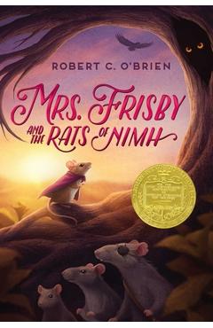Mrs. Frisby and the Rats of NIMH - Robert C. O'brien