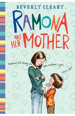 Ramona and Her Mother - Beverly Cleary