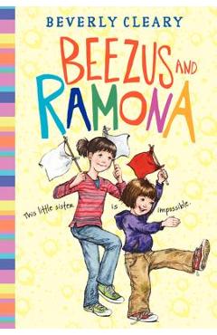 Beezus and Ramona - Beverly Cleary