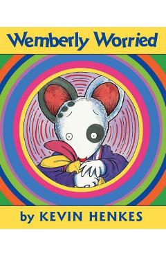 Wemberly Worried - Kevin Henkes