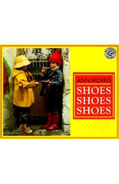 Shoes, Shoes, Shoes - Ann Morris