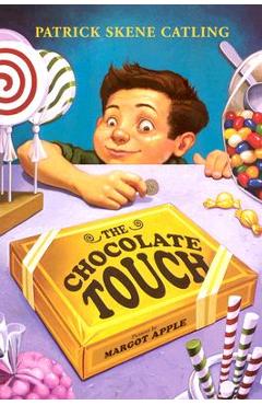The Chocolate Touch - Patrick Skene Catling