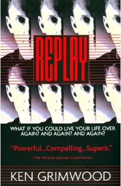 Replay - Ken Grimwood