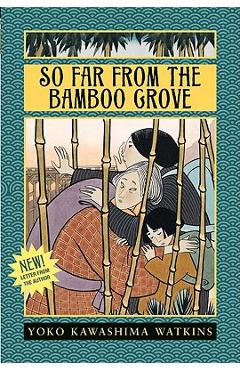 So Far from the Bamboo Grove - Yoko Kawashima Watkins