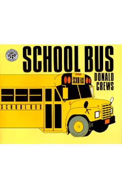 School Bus - Donald Crews
