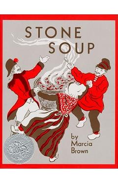Stone Soup - Marcia Brown