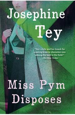 Miss Pym Disposes - Josephine Tey