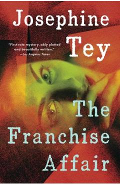 The Franchise Affair - Josephine Tey