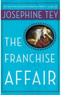 The Franchise Affair - Josephine Tey