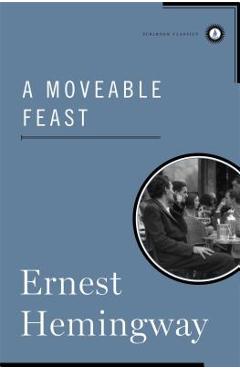 A Moveable Feast - Ernest Hemingway