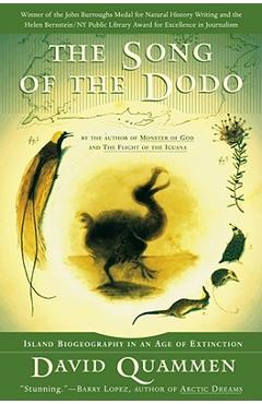 The Song of the Dodo: Island Biogeography in an Age of Extinctions - David Quammen
