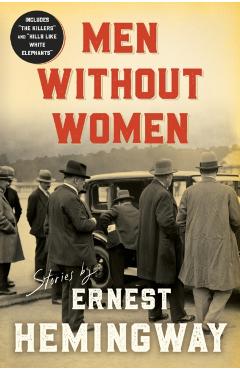 Men Without Women - Ernest Hemingway