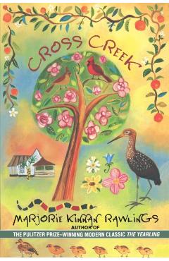Cross Creek - Marjorie Kinnan Rawlings