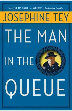 Man in the Queue - Tey