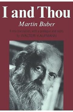 I and Thou - Martin Buber