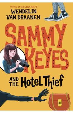 Sammy Keyes and the Hotel Thief - Wendelin Van Draanen