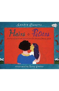 Hairs/Pelitos - Sandra Cisneros