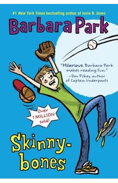 Skinnybones - Barbara Park